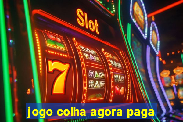 jogo colha agora paga